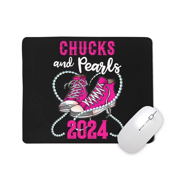 Chucks And Pearls IM With Her Kamala 2024 President Mousepad