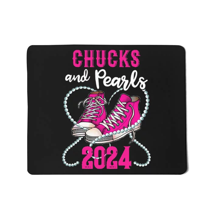 Chucks And Pearls IM With Her Kamala 2024 President Mousepad