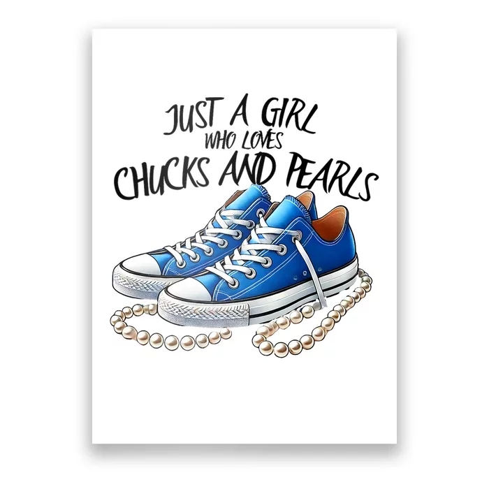 Chuck And Pearls Just A Girl Who Loves Chucks And Pearls Poster