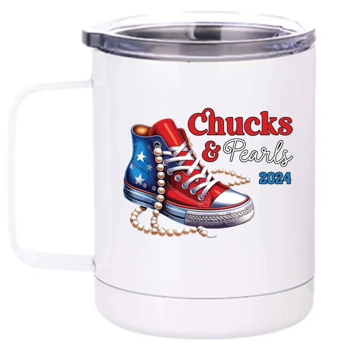 Chucks And Pearls 2024 Im With Her Kamala Front & Back 12oz Stainless Steel Tumbler Cup