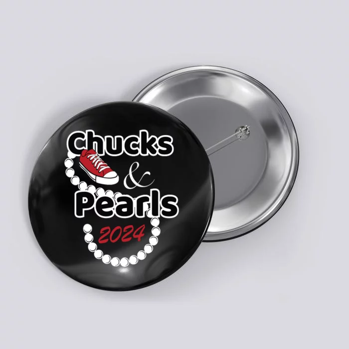 Chucks And Pearls Cute Women 2024 Button