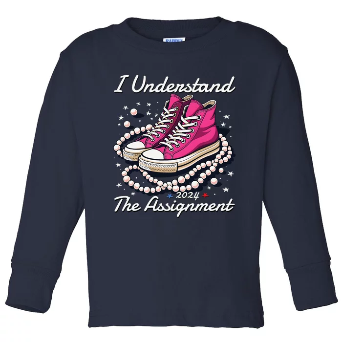 Chucks And Pearls Election 2024 I Understand The Assignment Toddler Long Sleeve Shirt