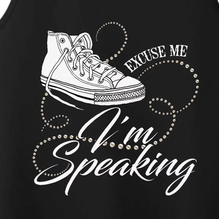 Chucks And Pearls Excuse Me I Am Speaking Cool Saying Performance Tank