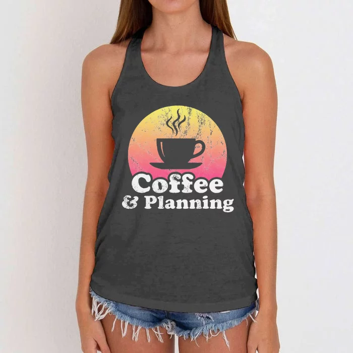 Coffee And Planning Women's Knotted Racerback Tank