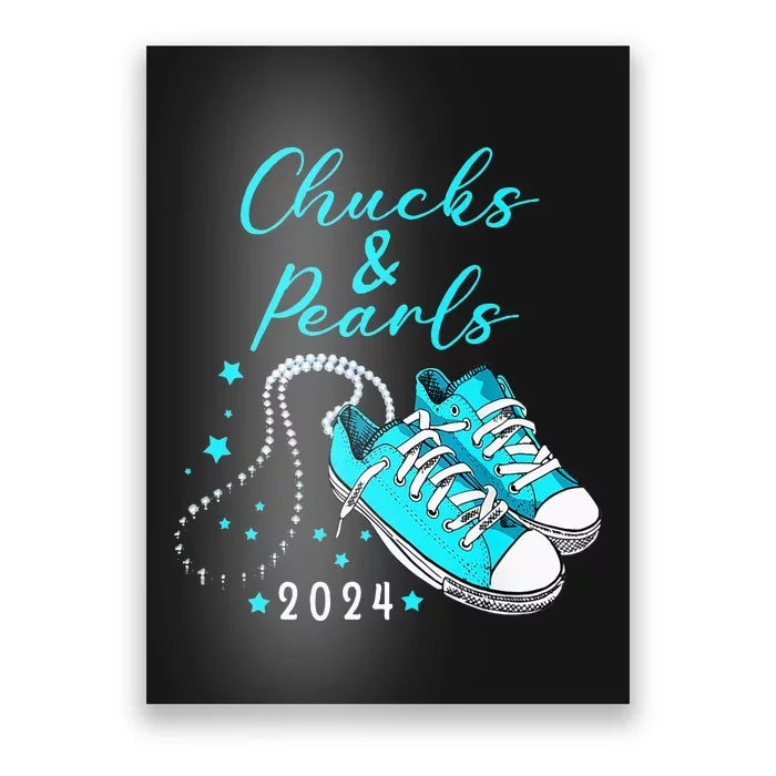 Chucks And Pearls 2024 Kamala Harris For President 47th Poster