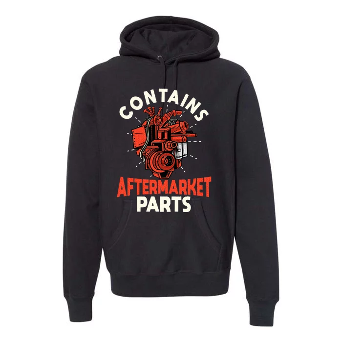 Contains Aftermarket Parts Open Heart Surgery Survivor Premium Hoodie