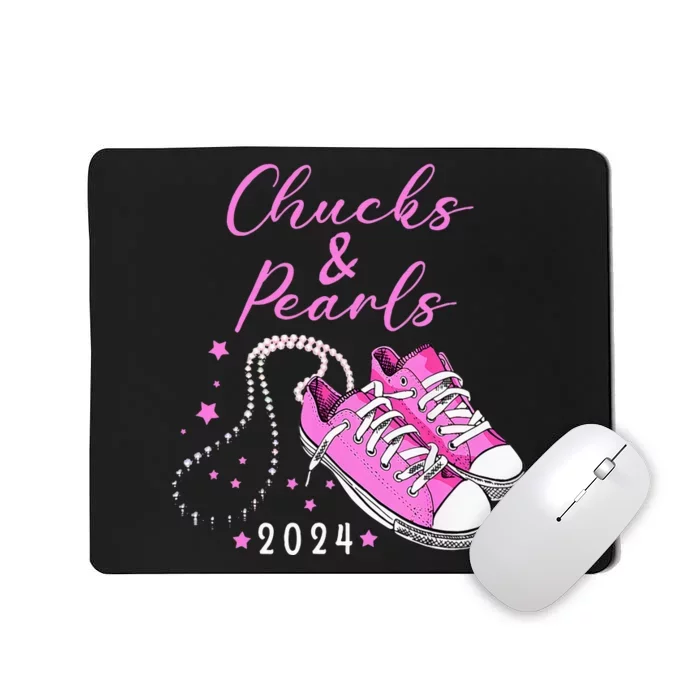 Chucks And Pearls 2024 Kamala Harris For President 47th Mousepad