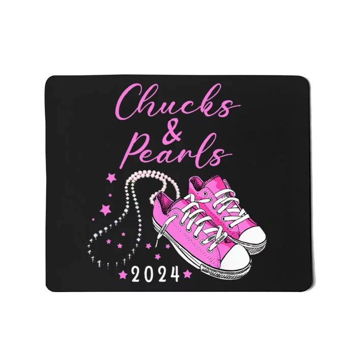 Chucks And Pearls 2024 Kamala Harris For President 47th Mousepad