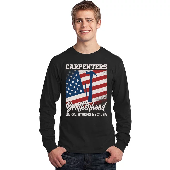 Capenters Brotherhood Union Strong NYC USA Tall Long Sleeve T-Shirt