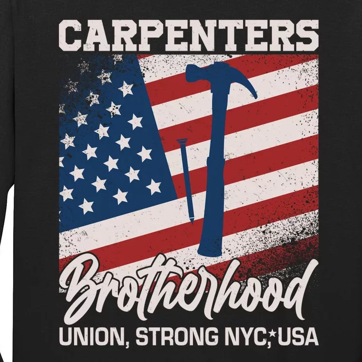 Capenters Brotherhood Union Strong NYC USA Tall Long Sleeve T-Shirt