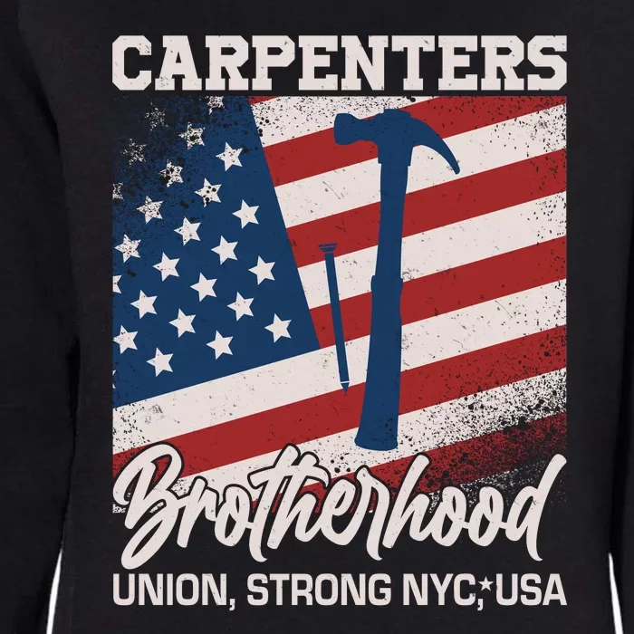 Capenters Brotherhood Union Strong NYC USA Womens California Wash Sweatshirt