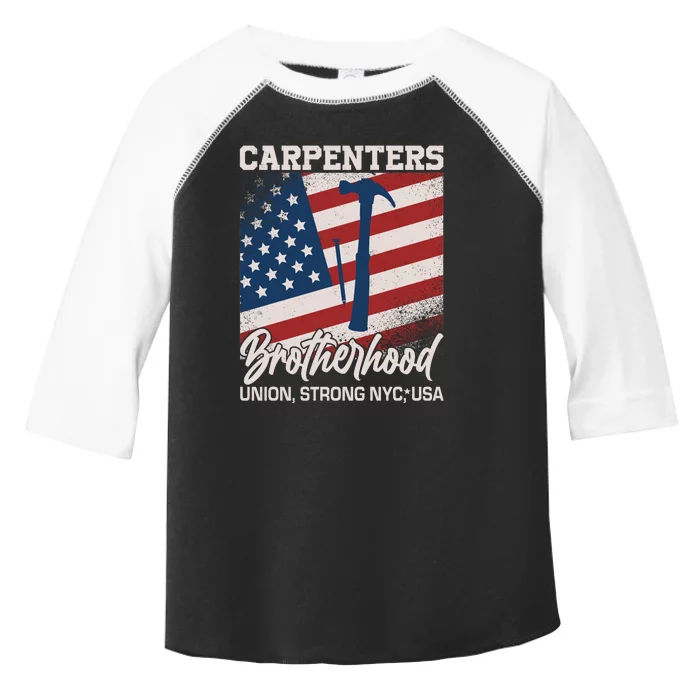 Capenters Brotherhood Union Strong NYC USA Toddler Fine Jersey T-Shirt