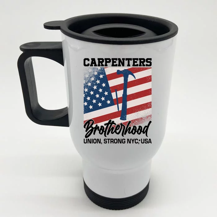 Capenters Brotherhood Union Strong NYC USA Front & Back Stainless Steel Travel Mug