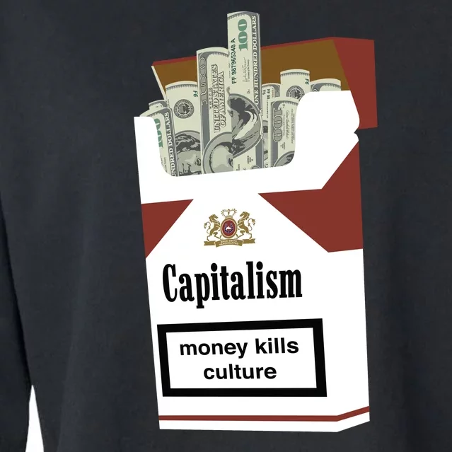 Capitalism Money Kills Culture Cropped Pullover Crew