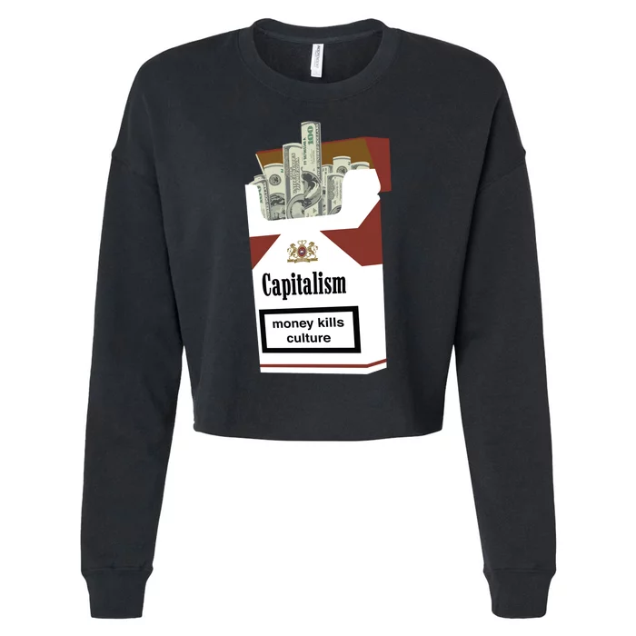 Capitalism Money Kills Culture Cropped Pullover Crew