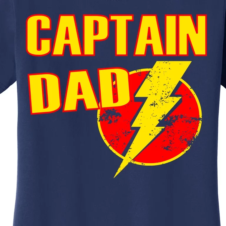 Captain Dad: Superhero Women's T-Shirt