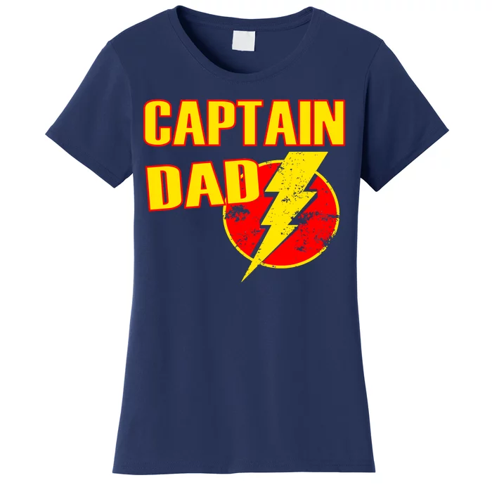 Captain Dad: Superhero Women's T-Shirt