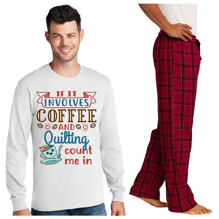 Coffee And Quilting Quilter Crafty Quilts Hobby Craft Long Sleeve Pajama Set