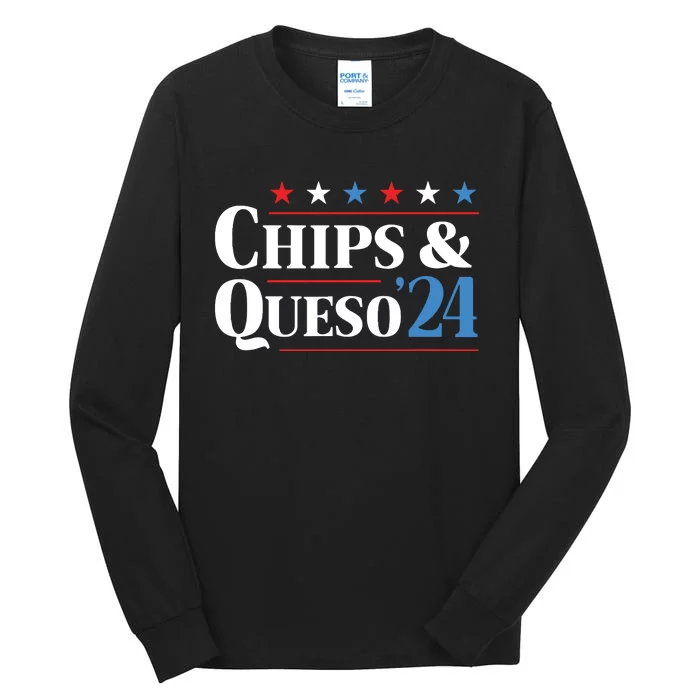 Chips And Queso 2024 Funny Presidential Election 2024 Tall Long Sleeve T-Shirt