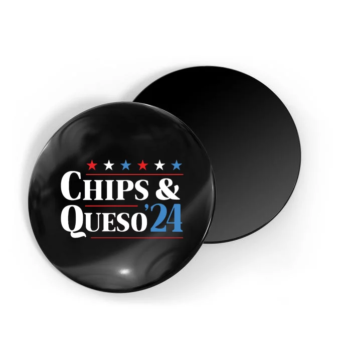 Chips And Queso 2024 Funny Presidential Election 2024 Magnet