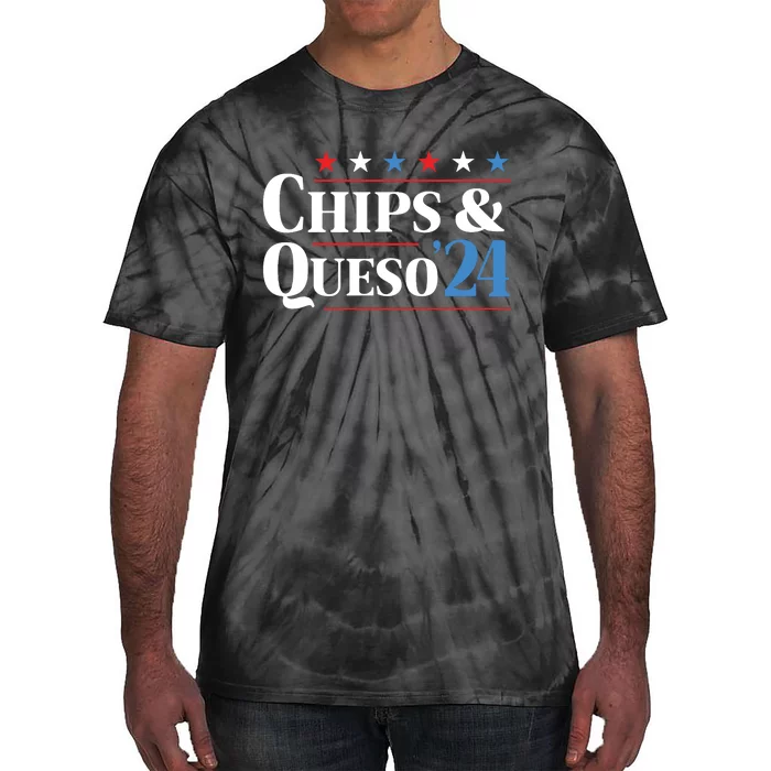 Chips And Queso 2024 Funny Presidential Election 2024 Tie-Dye T-Shirt