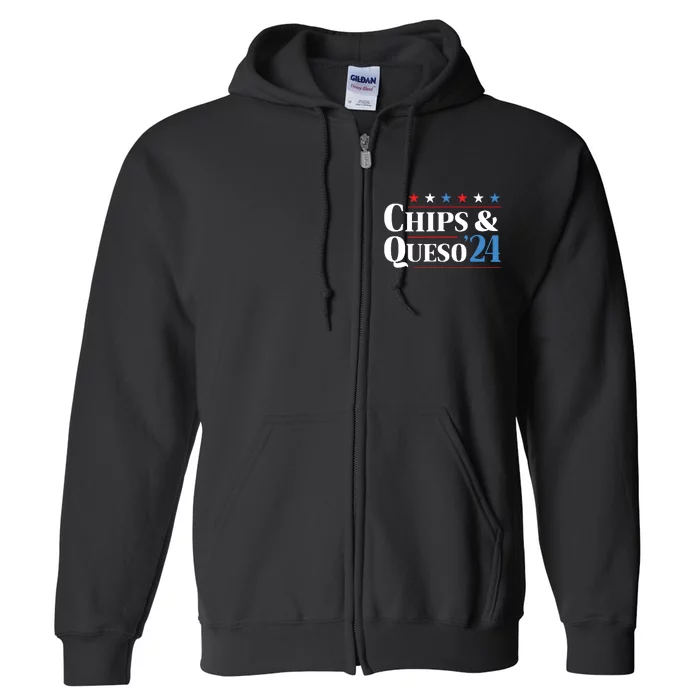 Chips And Queso 2024 Funny Presidential Election 2024 Full Zip Hoodie