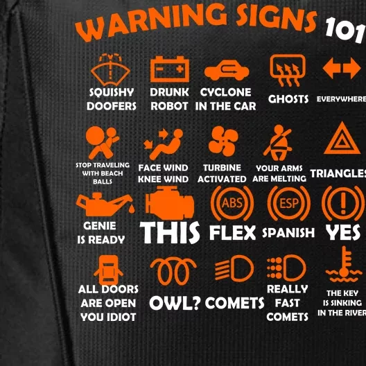 Car Warning Signs 101 Funny City Backpack