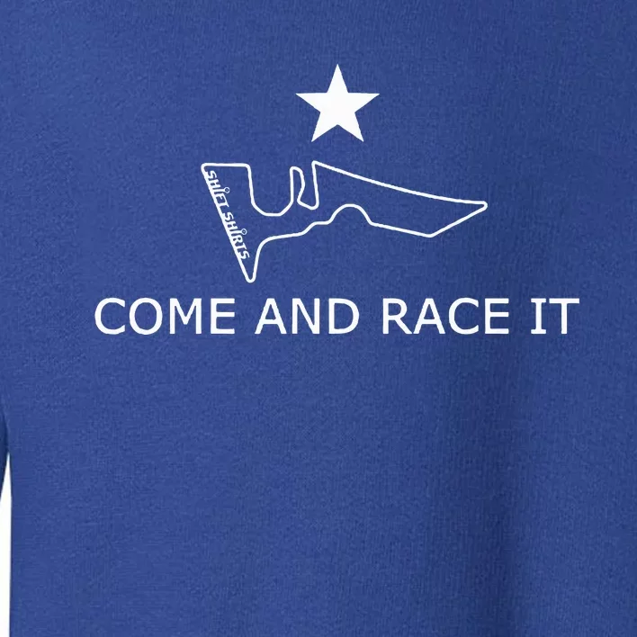 Come And Race It Texas Pride (Cota) V1 Inspired Toddler Sweatshirt