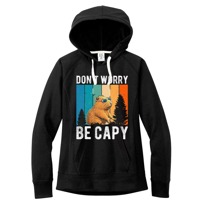 Capybara Animal Rodent Capybara Dont Be Worry Be Capy Women's Fleece Hoodie