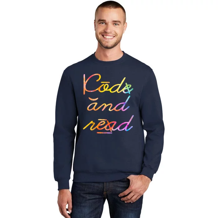 Code And Read Dyslexia Awareness Tall Sweatshirt