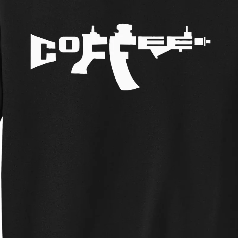 Coffee AR15 Rifle Gun Owner Tall Sweatshirt