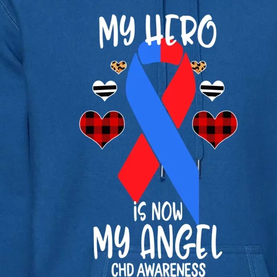 Chd Awareness Remembrance Hero Is Now My Angel Great Gift Premium Hoodie