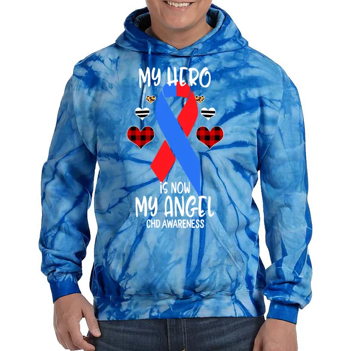 Chd Awareness Remembrance Hero Is Now My Angel Great Gift Tie Dye Hoodie