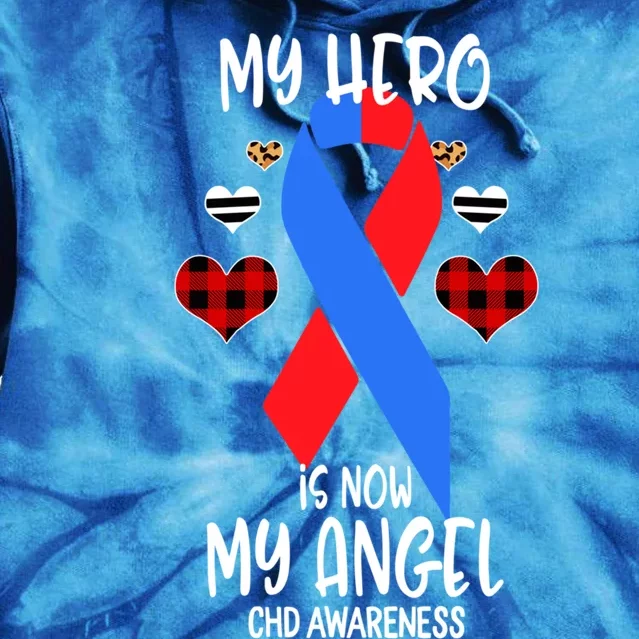 Chd Awareness Remembrance Hero Is Now My Angel Great Gift Tie Dye Hoodie