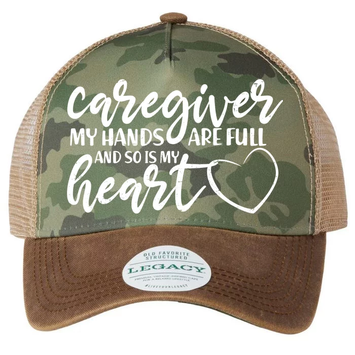 Caregiver My Hands Are Full and So Is My Heart Legacy Tie Dye Trucker Hat