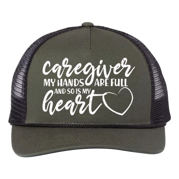 Caregiver My Hands Are Full and So Is My Heart Retro Rope Trucker Hat Cap