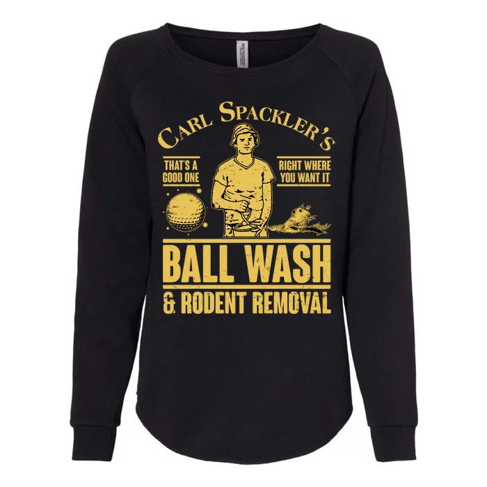 Carl's Spackler's Ball Wash And Rodent Removal Womens California Wash Sweatshirt