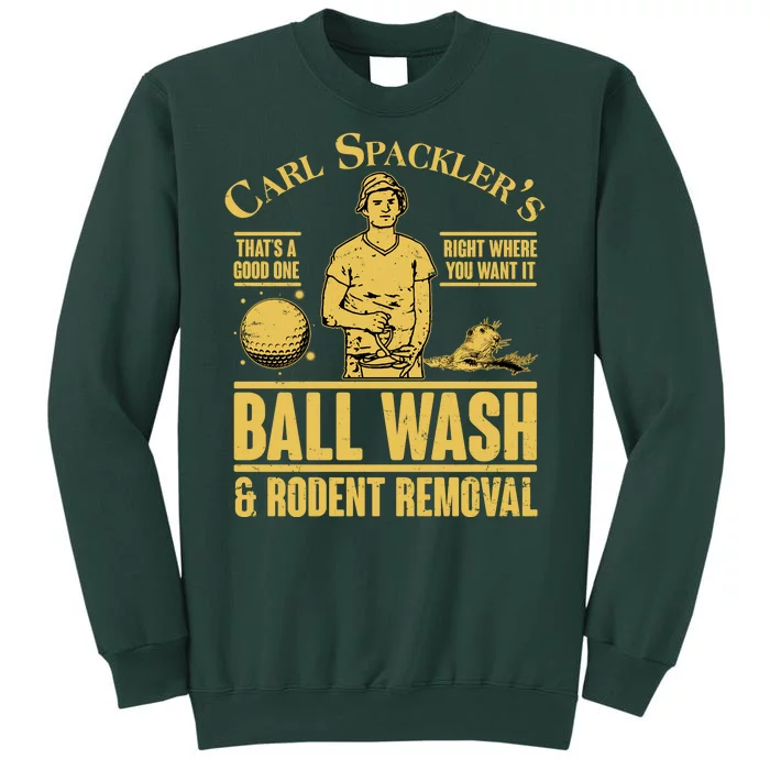 Carl's Spackler's Ball Wash And Rodent Removal Sweatshirt