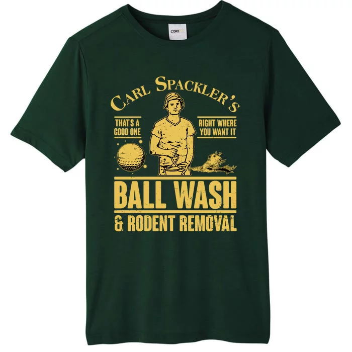 Carl's Spackler's Ball Wash And Rodent Removal ChromaSoft Performance T-Shirt