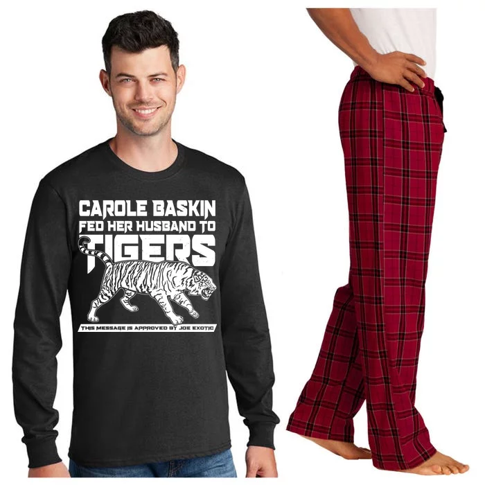 Carole Baskin Fed Her Husband To The Tigers Long Sleeve Pajama Set