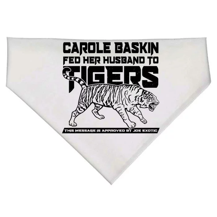 Carole Baskin Fed Her Husband To The Tigers USA-Made Doggie Bandana