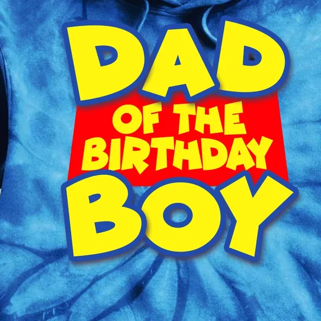 Cartoony Dad of the Birthday Boy Tie Dye Hoodie