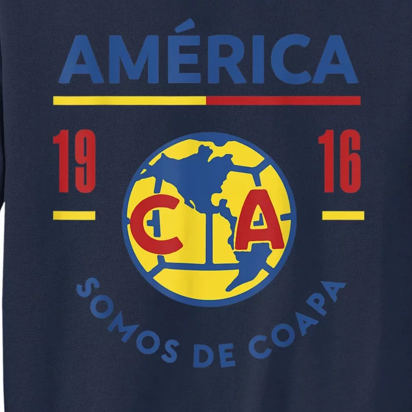 Club America Somos De Coapa Tall Sweatshirt