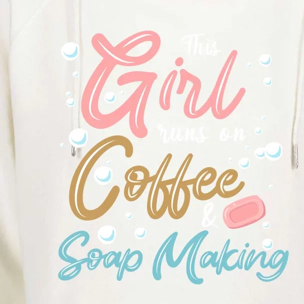 Coffee And Soap Making Soap Maker Gift Womens Funnel Neck Pullover Hood