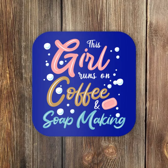 Coffee And Soap Making Soap Maker Gift Coaster