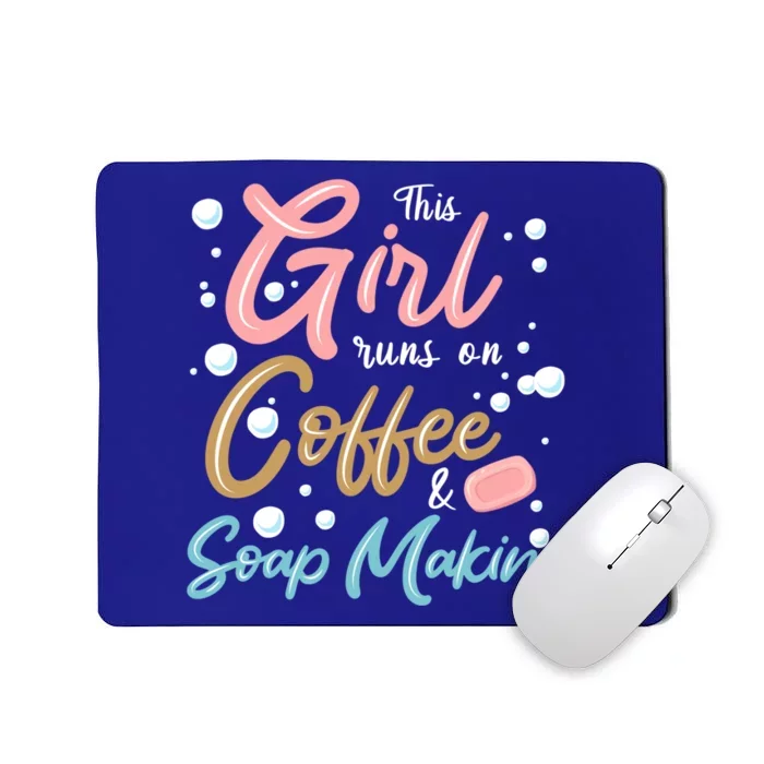 Coffee And Soap Making Soap Maker Gift Mousepad