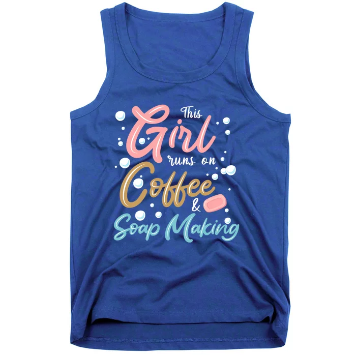 Coffee And Soap Making Soap Maker Gift Tank Top