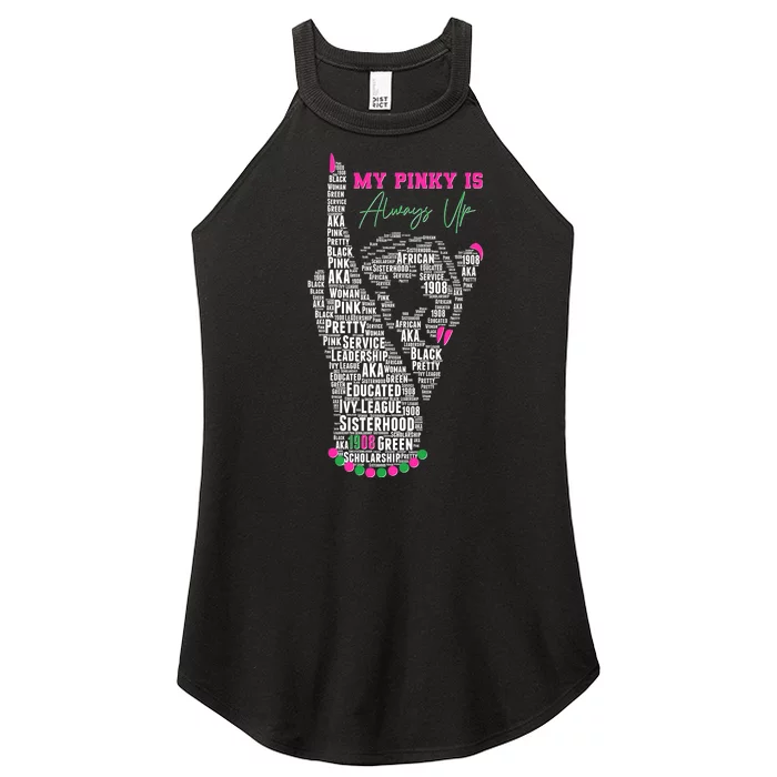 Cool AKA Sorority My Pinky Is Always Up Word Art Women’s Perfect Tri Rocker Tank