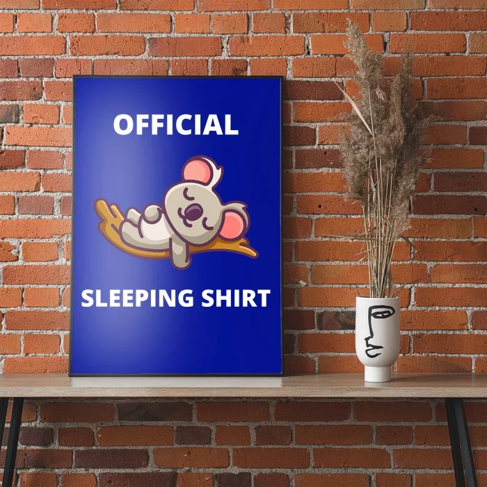 Cute Animal Sleeping Shirt Koala Bear Poster