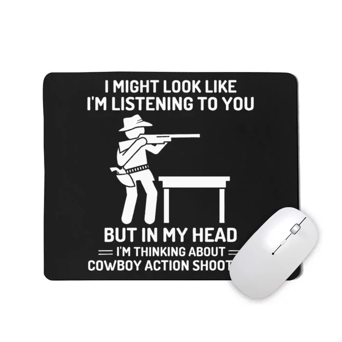 Cowboy Action Shooting In My Head Western Mousepad